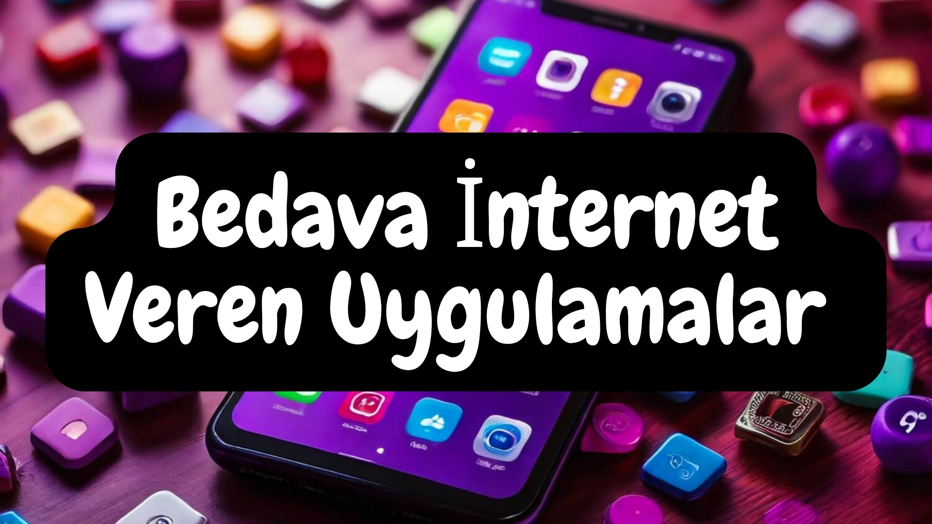 Bedava İnternet Veren Uygulamalar 2026 bedava i̇nternet veren uygulamalar 2026