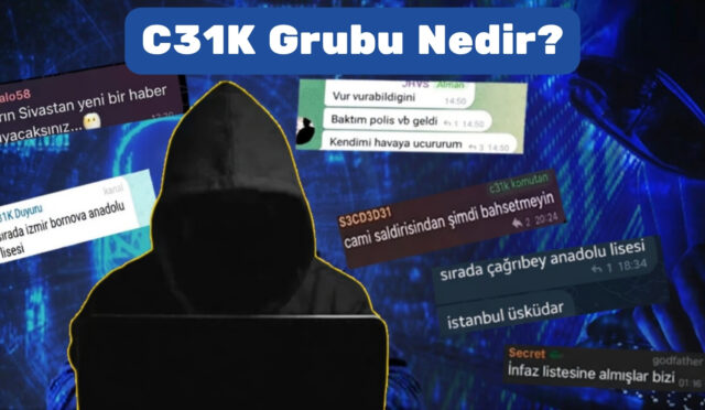 C31K Grubu Nedir?