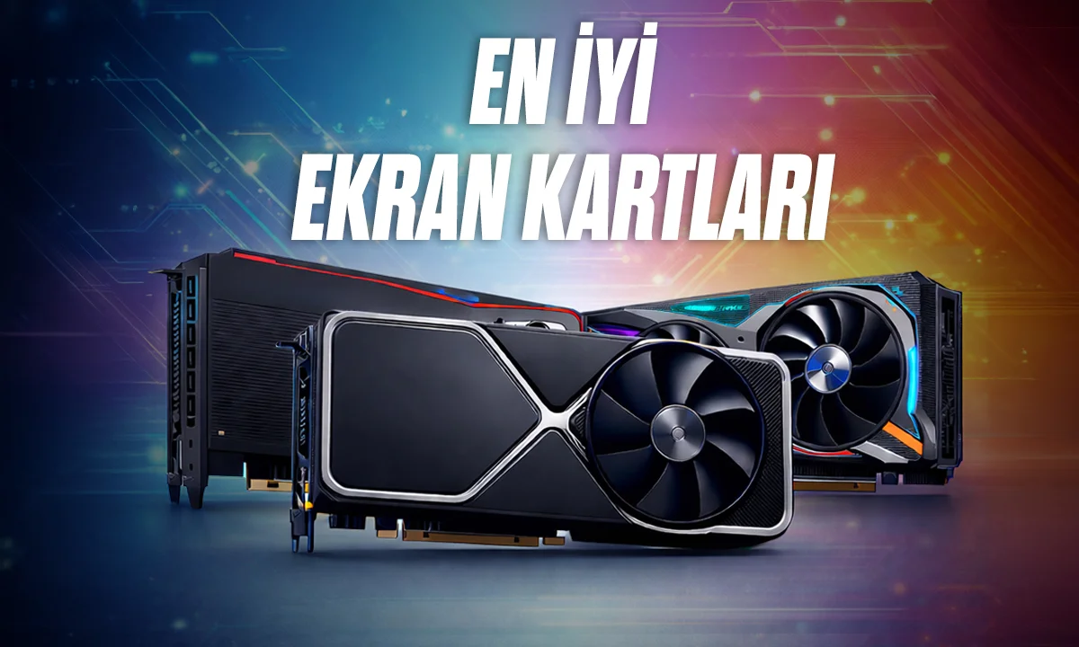 2026'nın En İyi GPU'su Hangisi? en i̇yi gpu adayları