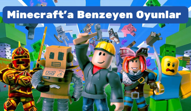Minecraft’a Benzeyen Oyunlar 2026 – En İyi Öneriler