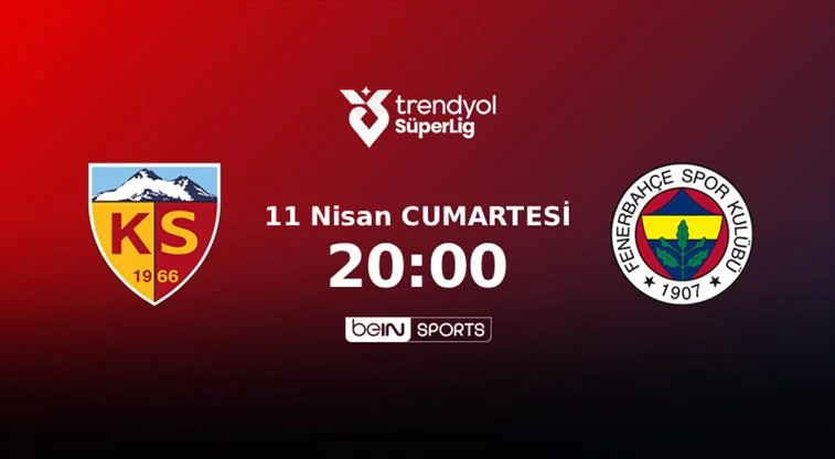Kayserispor Fenerbahçe 29. Hafta Maç Önizlemesi kayserispor vs fenerbahçe